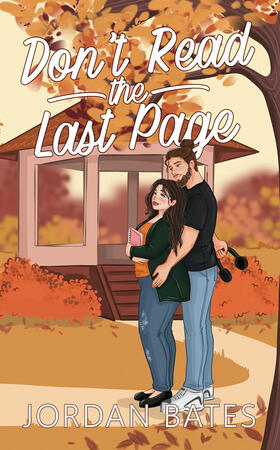 Don't Read the Last Page – Jordan Bates