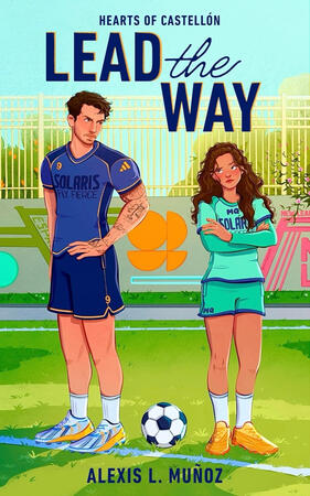 Lead the Way – Alexis L. Muñoz