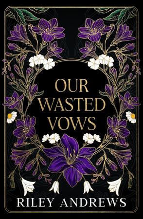 Our Wasted Vows – Riley Andrews