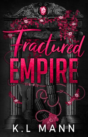 Fractured Empire — K.L Mann