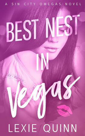 Best Nest in Vegas – Lexie Quinn
